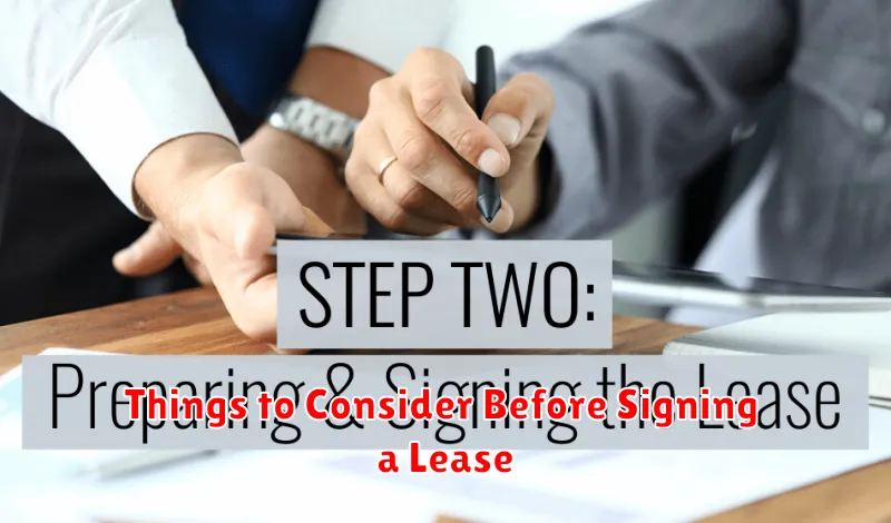 Things to Consider Before Signing a Lease